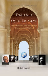 Dialogu i qytetërimeve: Idealet islame dhe pikëpamjet humane të Gylenit